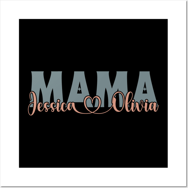 Mom Amanda Olivia  Mother's girl Mom Gigi Aunt family Wall Art by click2print